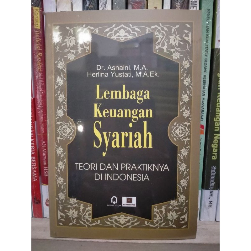 Jual Lembaga Keuangan Syariah (Teori Dan Praktiknya Di Indonesia ...