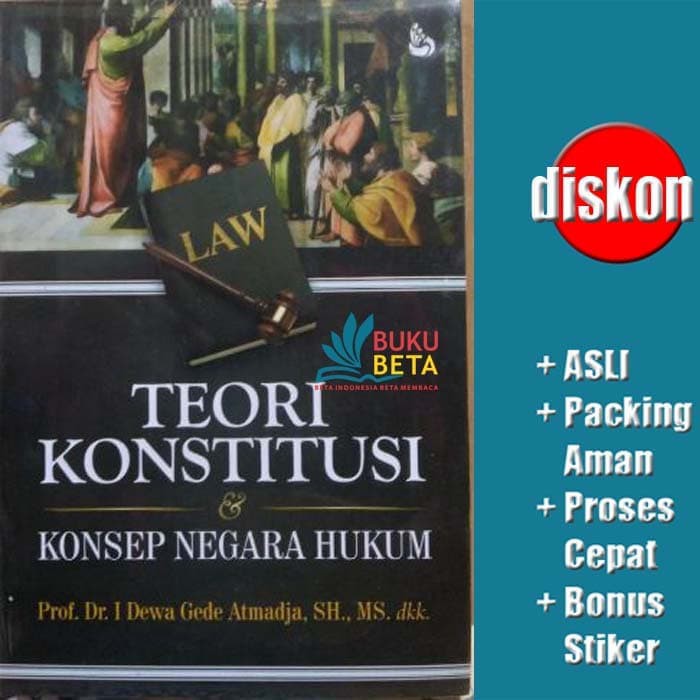 Jual Teori Konstitusi & Konsep Negara Hukum - I Dewa Ge…