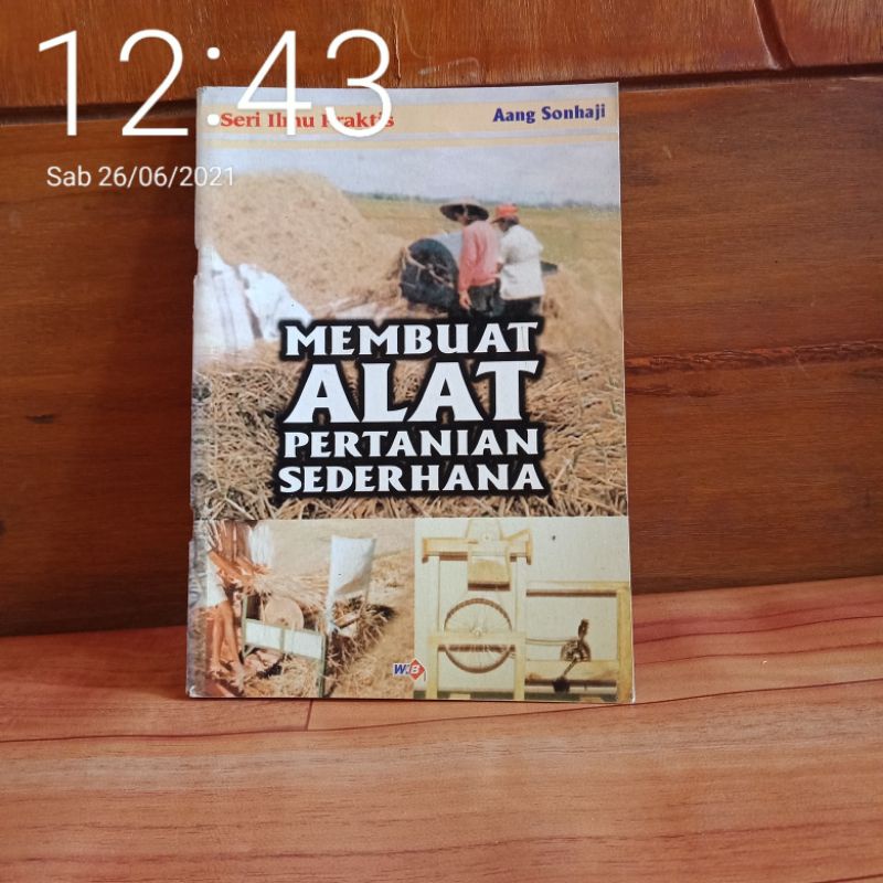 Jual BUKU ORIGINAL - MEMBUAT ALAT PERTANIAN SEDERHANA | Shopee Indonesia