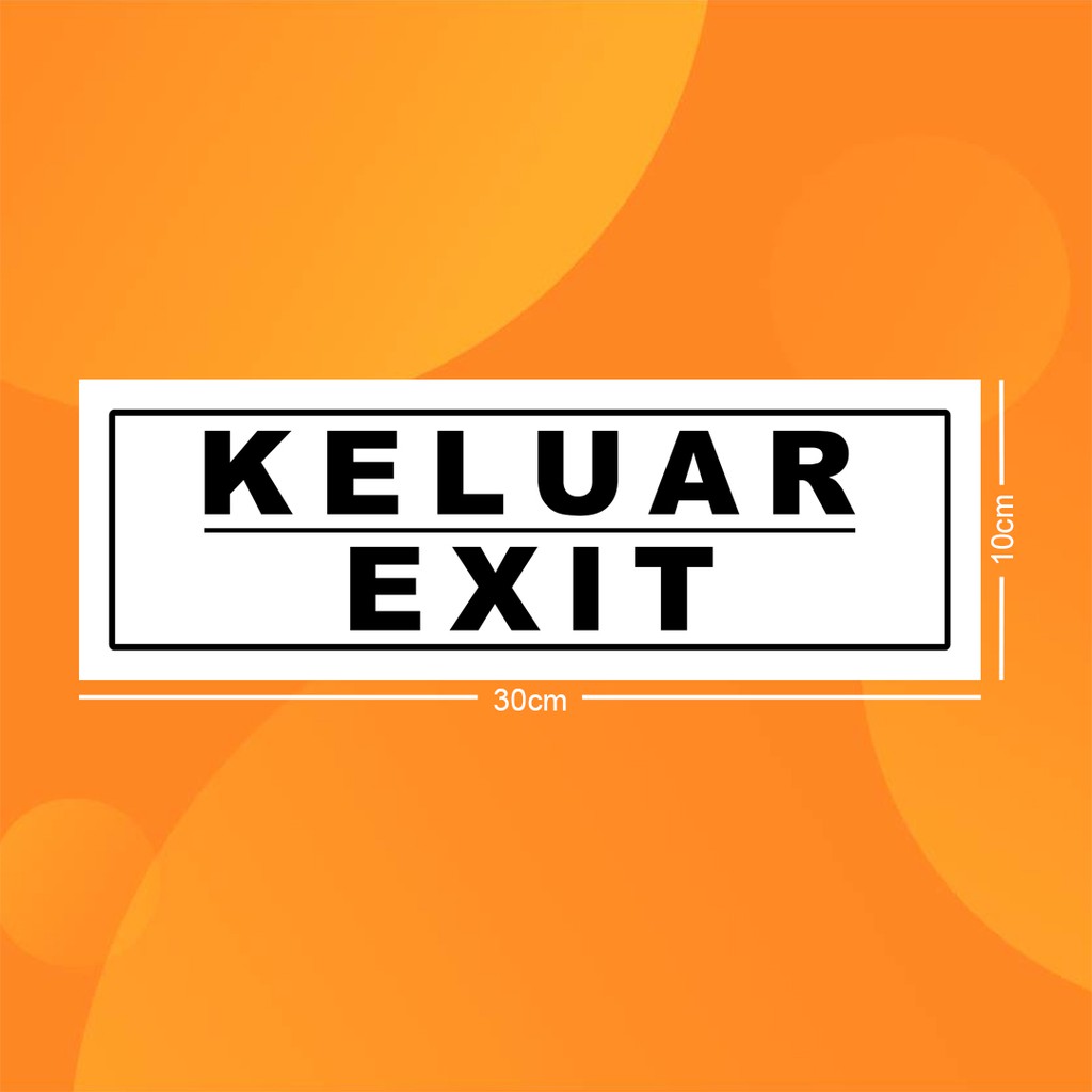 Jual Stiker K3 Keluar / Sticker HSE Exit (Anti Air) | Shopee Indonesia