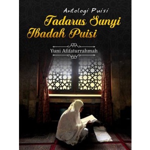 Jual Buku Antologi Puisi Tadarus Sunyi Ibadah Puisi Original Shopee