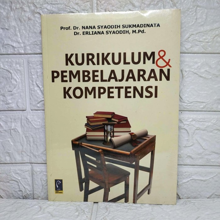 Jual Original Book Kurikulum dan Pembelajaran Kompetensi Prof. Dr. Nana ...