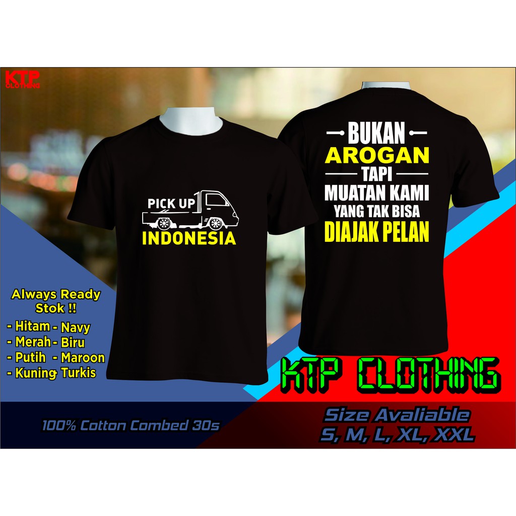 Jual TERBARU II KAOS II BAJU TREND MASA KINI II MOBIL PICK UP INDONESIA