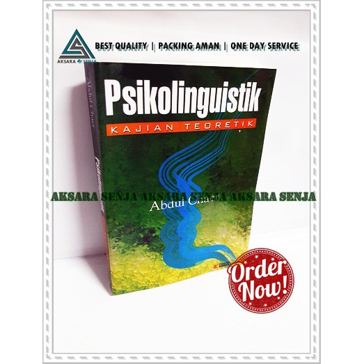 Jual PSIKOLINGUISTIK KAJIAN TEORETIK - ABDUL CHAER | Shopee Indonesia