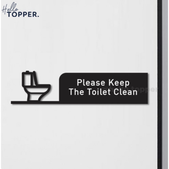 Jual Sign Akrilik Please Keep Toilet Clean Acrylic Signage Hollow UV ...