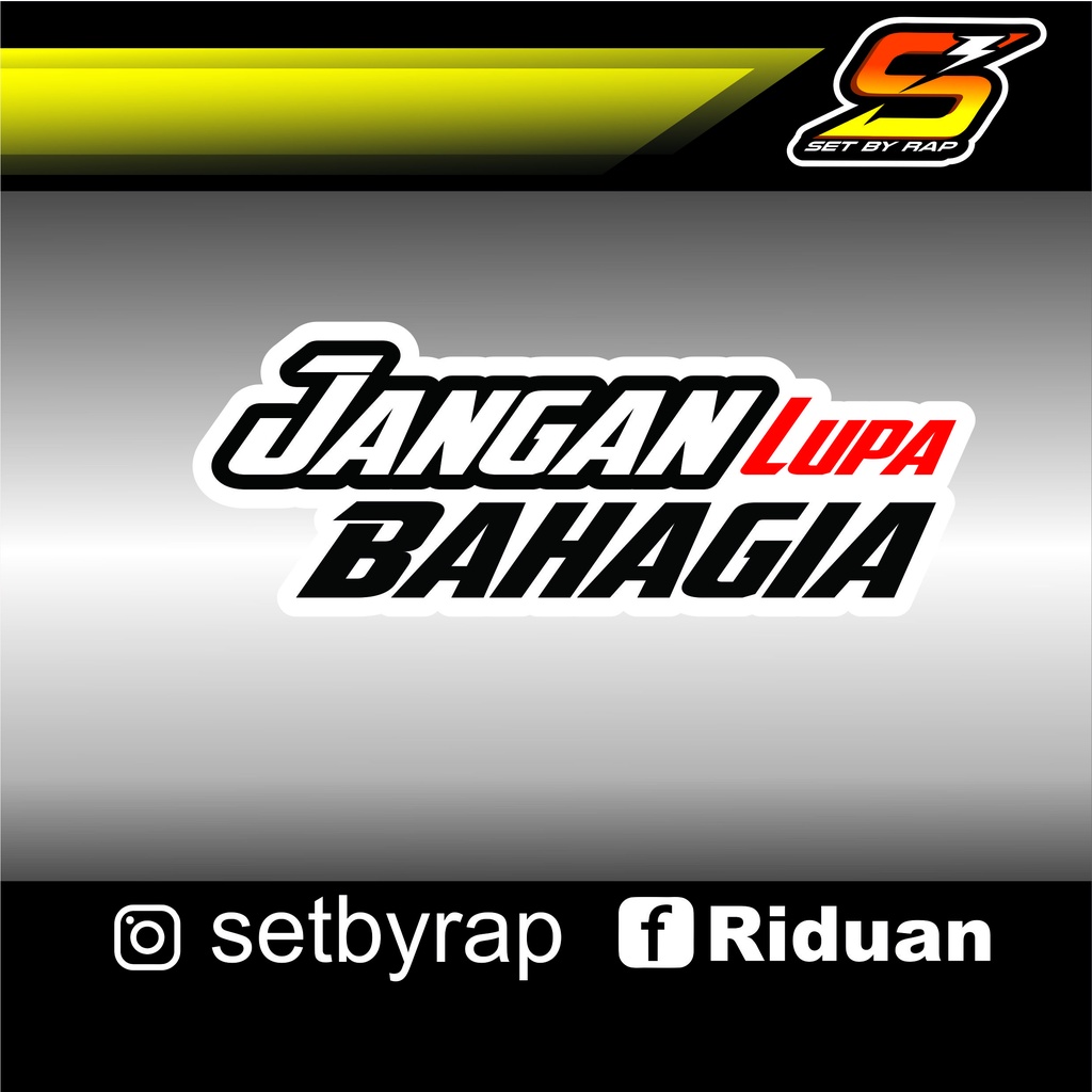 Jual Stiker Jangan Lupa Bahagia Motor Shopee Indonesia