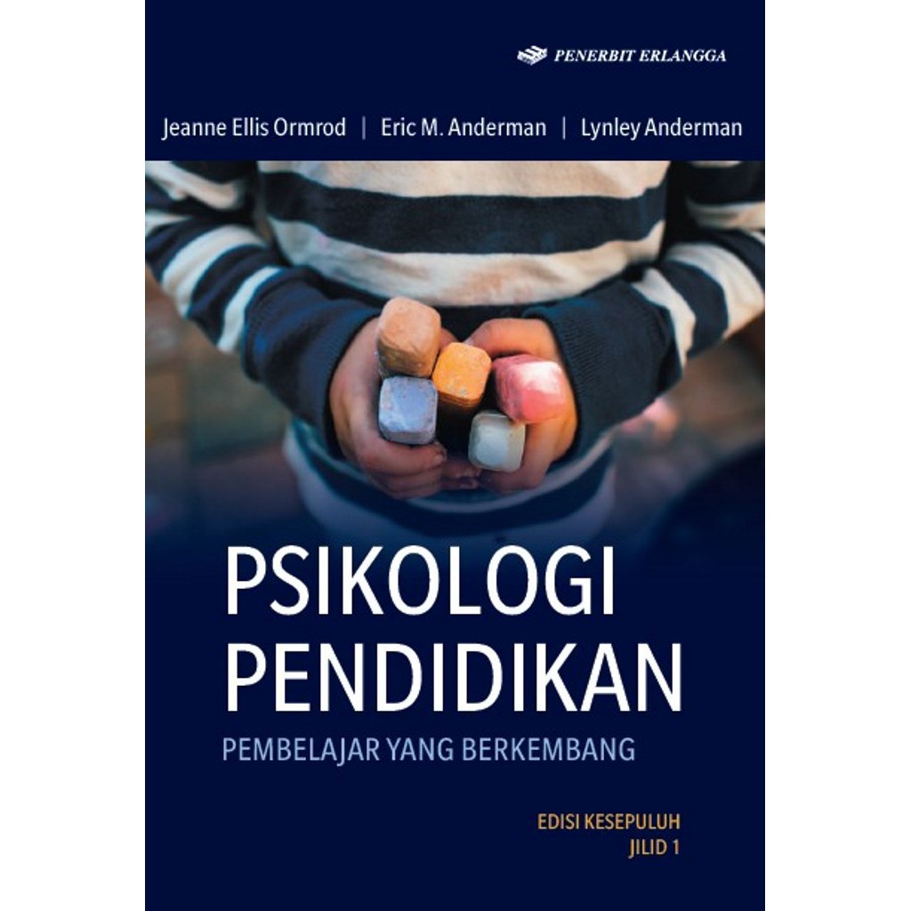 Jual PSIKOLOGI PENDIDIKAN (EDUCATIONAL PSYCHOLOGY) ED.10 JL.1 | BUKU ...