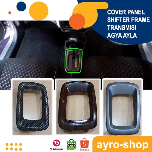 Jual Cover Panel Shifter Frame Transmisi Agya Ayla Shopee Indonesia