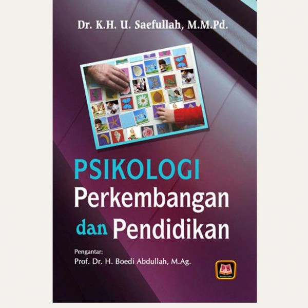 Jual BUKU PSIKOLOGI PERKEMBANGAN DAN PENDIDIKAN ORIGINAL PUSTAKA SETIA ...