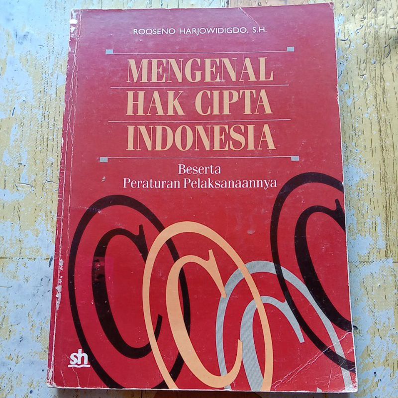 Jual Buku Mengenal Hak Cipta Indonesia Beserta Peraturan Pelaksanaannya ...