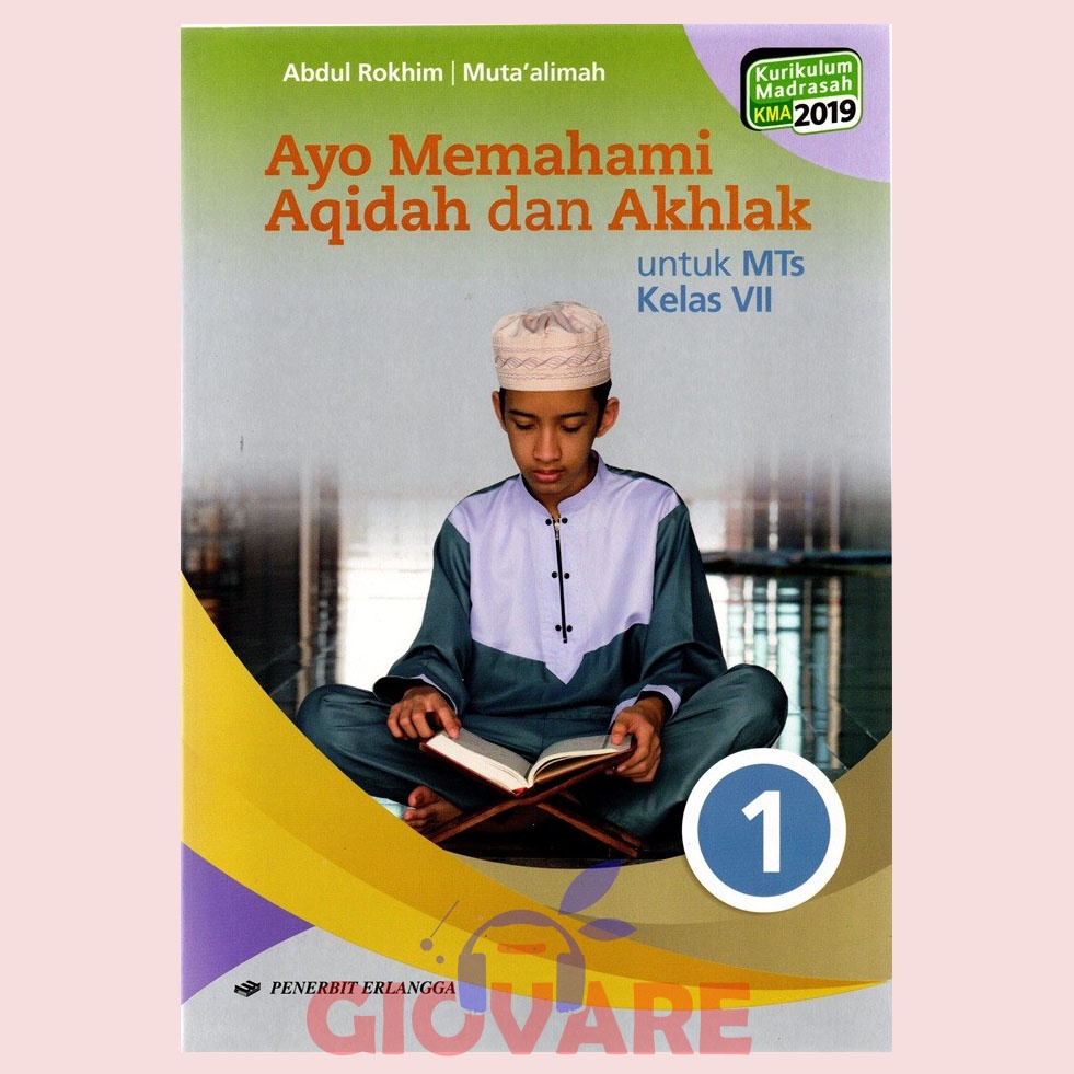 Jual BUKU AYO MEMAHAMI AQIDAH DAN AKHLAK KELAS 7 ERLANGGA KMA 2019 ...