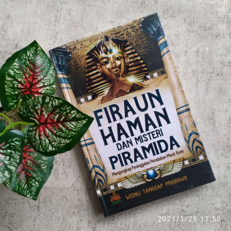 Jual Firaun Haman Dan Misteri Piramida Mengungkap Peninggalan Peradaban