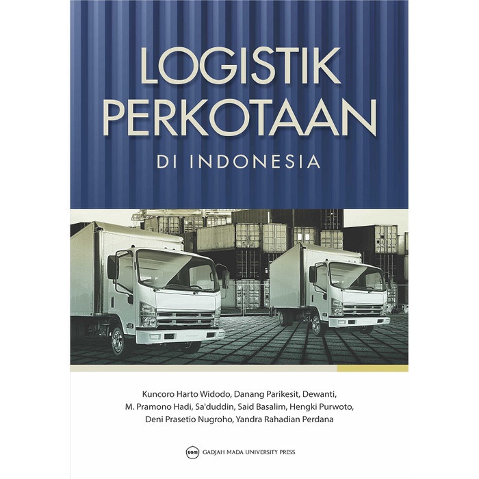 Jual Buku Logistik Perkotaan Di Indonesia (ORI) | Shopee Indonesia