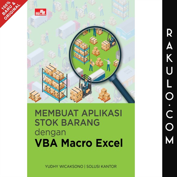 Jual Buku Membuat Aplikasi Stok Barang Dengan Vba Macro Excel By Yudhy Wicaksono Solusi Kantor 2410