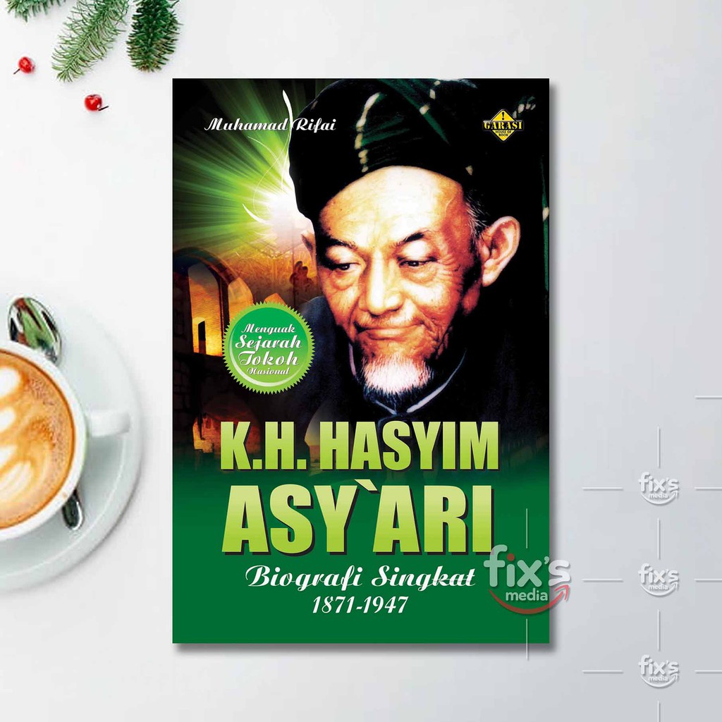 Jual Buku KH Hasyim Asy'ari - Biografi Singkat 1871-1947 | Shopee Indonesia