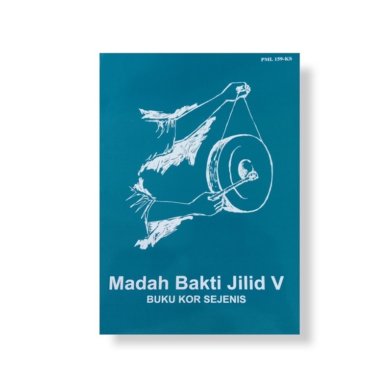 Jual Buku Madah Bakti Kor Sejenis Jilid 5 Nyanyian Koor Paduan Suara