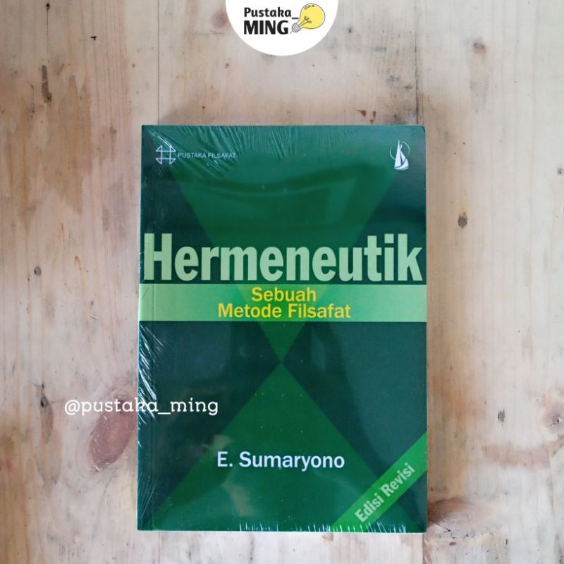 Jual HERMENEUTIK: Sebuah Metode Filsafat (Edisi Revisi) | Shopee Indonesia