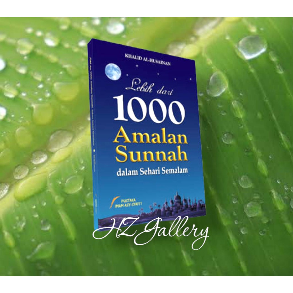 Jual Buku Lebih Dari 1000 Amalan Sunnah Dalam Sehari Semalam Pustaka