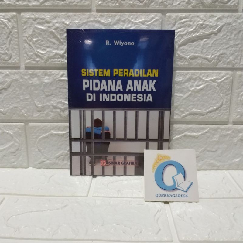 Jual Buku Sistem Peradilan Pidana Anak Di Indonesia Wiyono SINAR ...