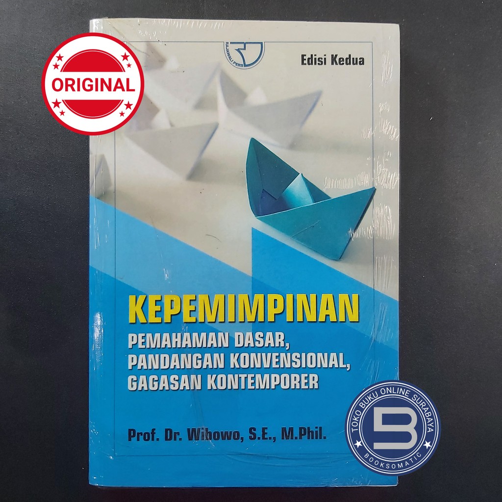 Jual Kepemimpinan Pemahaman Dasar Edisi Kedua - Dr. Wibowo | Shopee ...