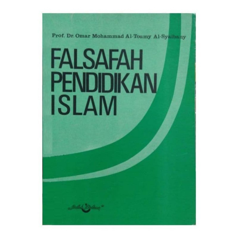 Jual Falsafah Pendidikan Islam ( Soft Cover ) - Omar Mohammad (1979 ...