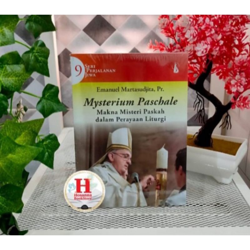 Jual BUKU MYSTERIUM PASCHALE MAKNA MISTERI PASKAH DALAM PERAYAAN