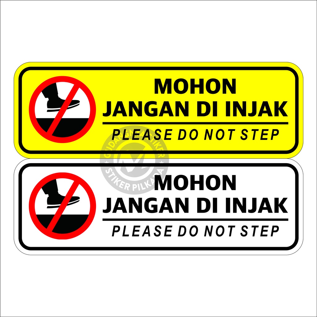 Jual STIKER VINYL MOHON JANGAN DI INJAK BESAR (DIJUAL SATUAN) | Shopee ...