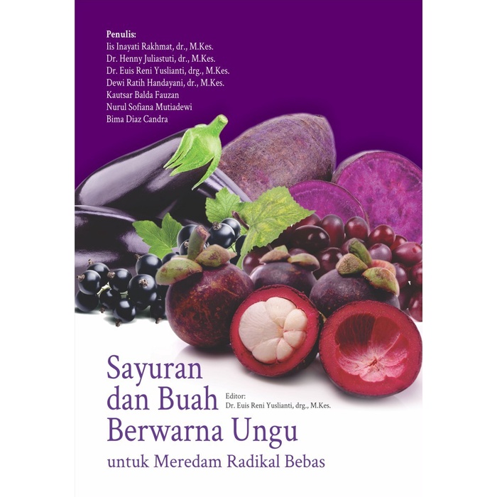 Jual Buku Sayuran Dan Buah Berwarna Ungu Untuk Meredam Radikal Bebas ...