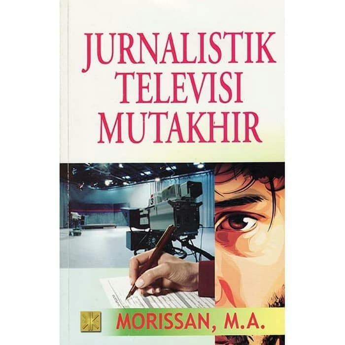 Jual Jurnalistik Televisi Mutakhir Prenada Original Morissan Shopee Indonesia 