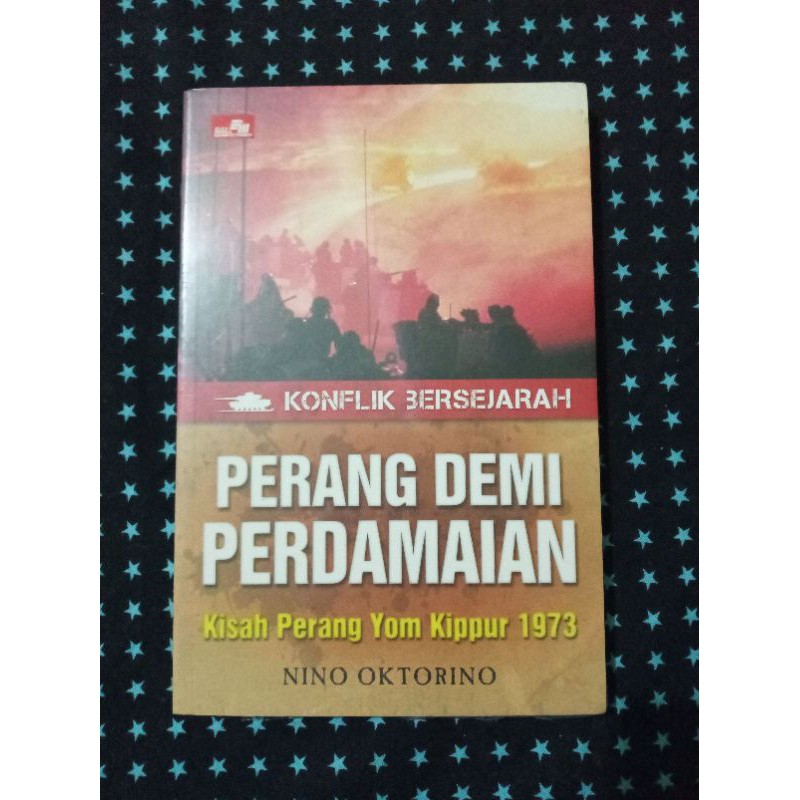 Jual Konflik Bersejarah Perang Demi Perdamain Kisah Perang Yom Kippur ...