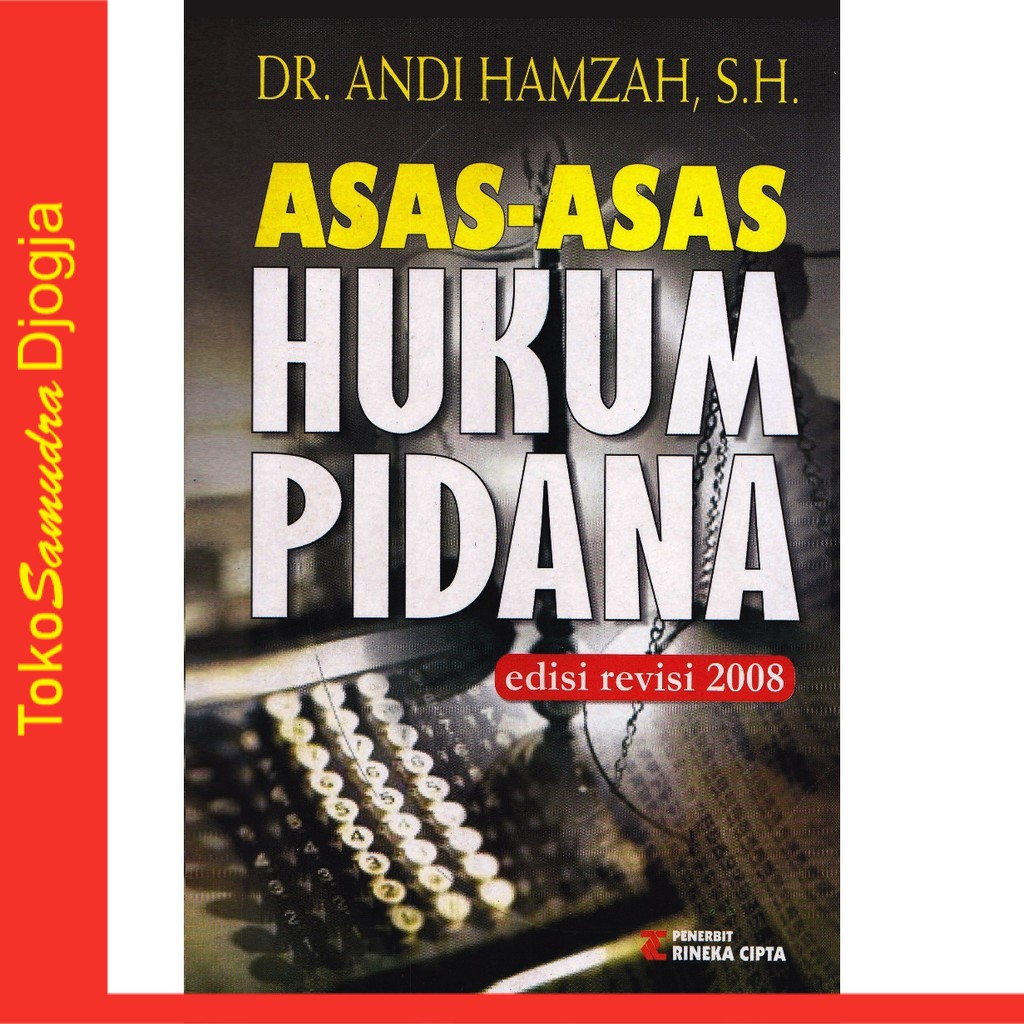 Jual Buku Asas-Asas Hukum Pidana Edisi Revisi Andi Hamzah | Shopee ...