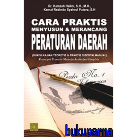 Jual Buku Cara Praktis Menyusun Dan Merancang Peraturan Daerah | Shopee ...