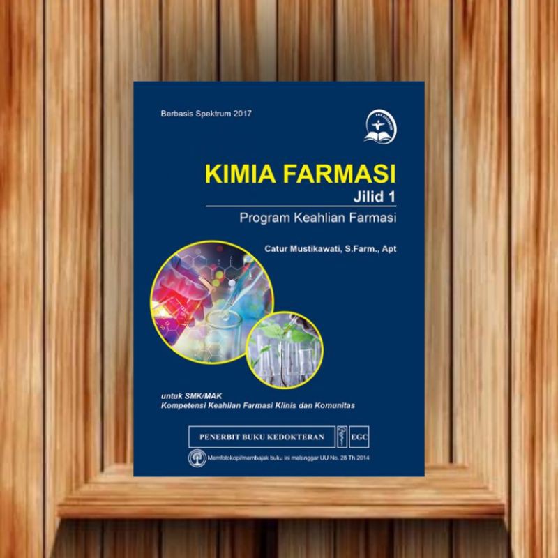 Jual EGC BUKU SMK KESEHATAN Kimia Farmasi Jilid 1 (CATUR) | Shopee ...