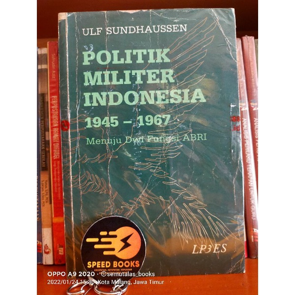 Jual Politik Militer Indonesia 1945 1967 Menuju Dwi Fungsi Abri