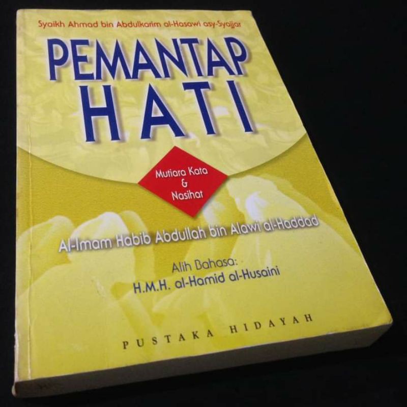 Jual Pemantap Hati Nasihat Al Imam Habib Abdullah Bin Alawi Al Haddad