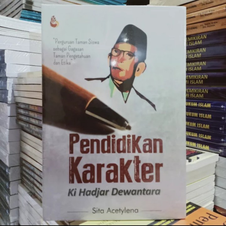 Jual Pendidikan Karakter Ki Hadjar Dewantara Sita Acetylena Shopee Indonesia