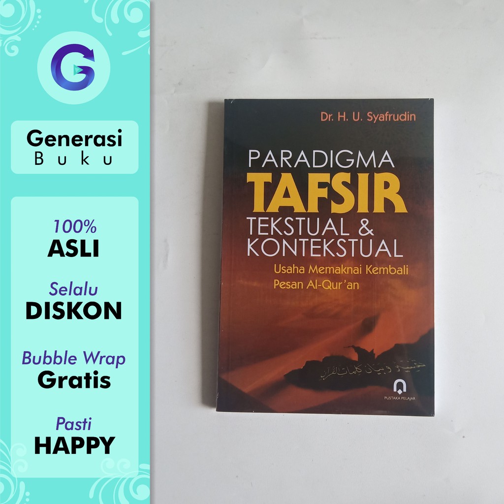 Jual Paradigma Tafsir Tekstual Dan Kontekstual Al Quran Oleh Dr ...