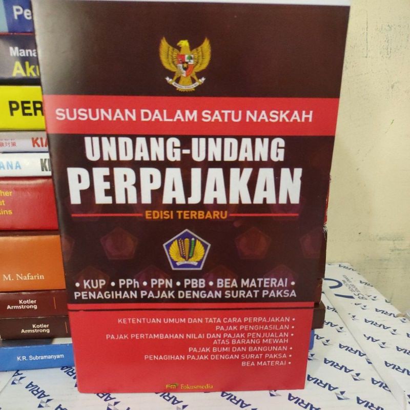 Jual susunan dalam satu naskah Undang Undang Perpajakan edisi terbaru ...