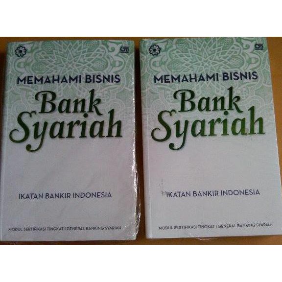 Jual STOK TERBATAS Memahami Bisnis Bank Syariah - Ikatan Bankir ...