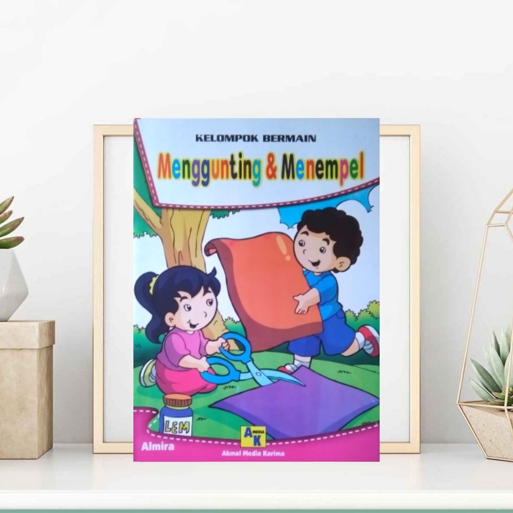 Jual Buku Anak TK Dan PAUD Kelompok Bermain Menggunting Dan Menempel ...