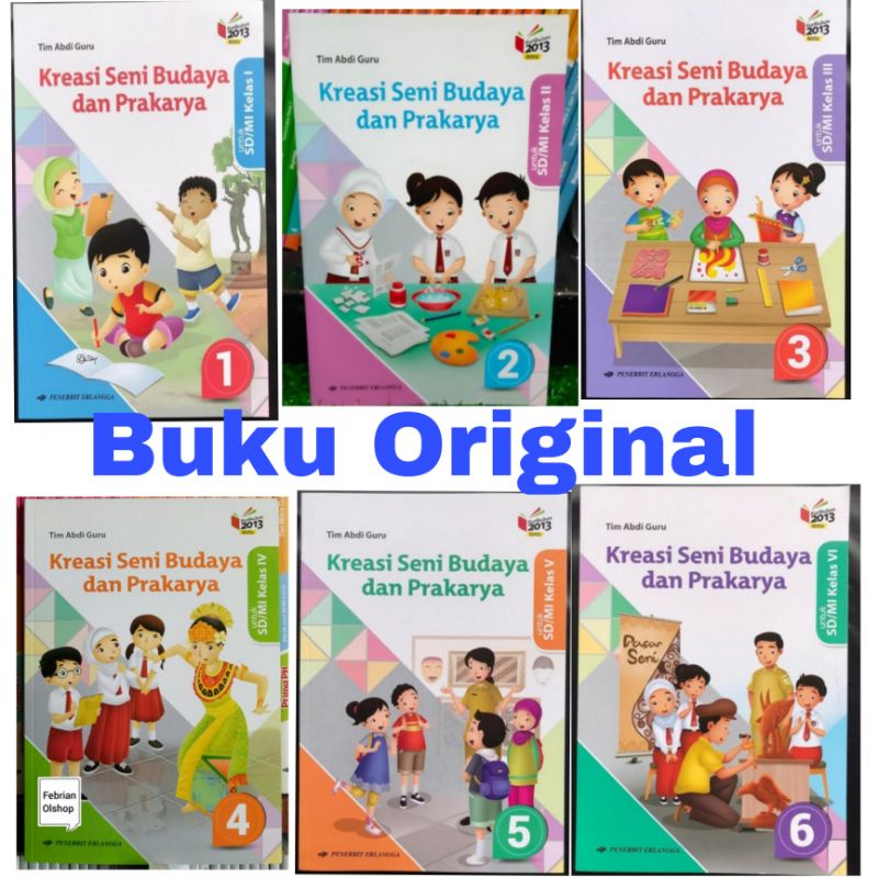 Jual Kreasi Seni Budaya Dan Prakarya SD Kelas 1 2 3 4 5 6 Kurikulum ...