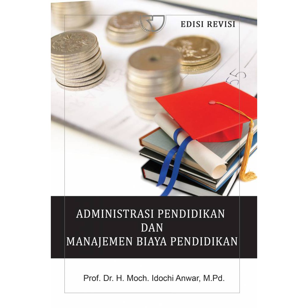 Jual RajaGrafindo Persada - Buku Administrasi Pendidikan Dan Manajemen ...