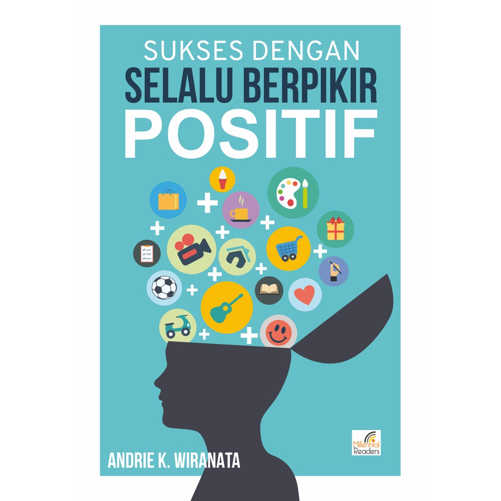 Jual Buku Sukses Dengan Selalu Berpikir Positif | Shopee Indonesia