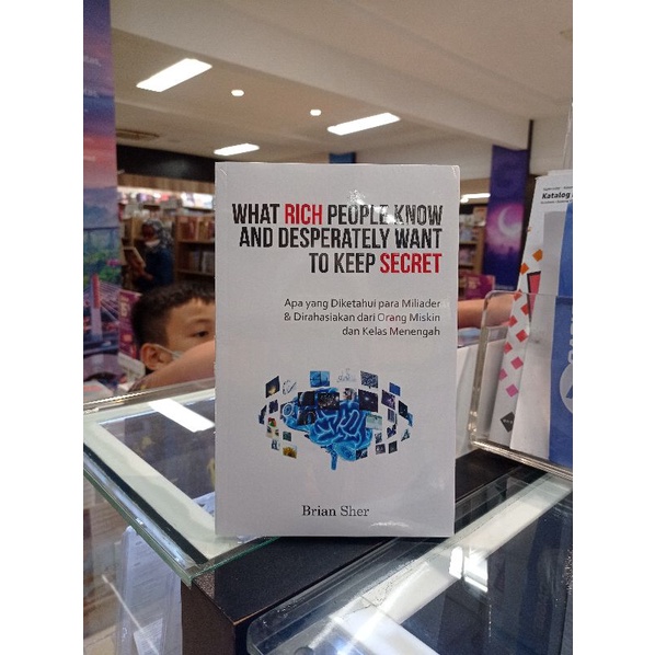 Jual Buku What Rich People Know And Desperately Want To Keep Secret