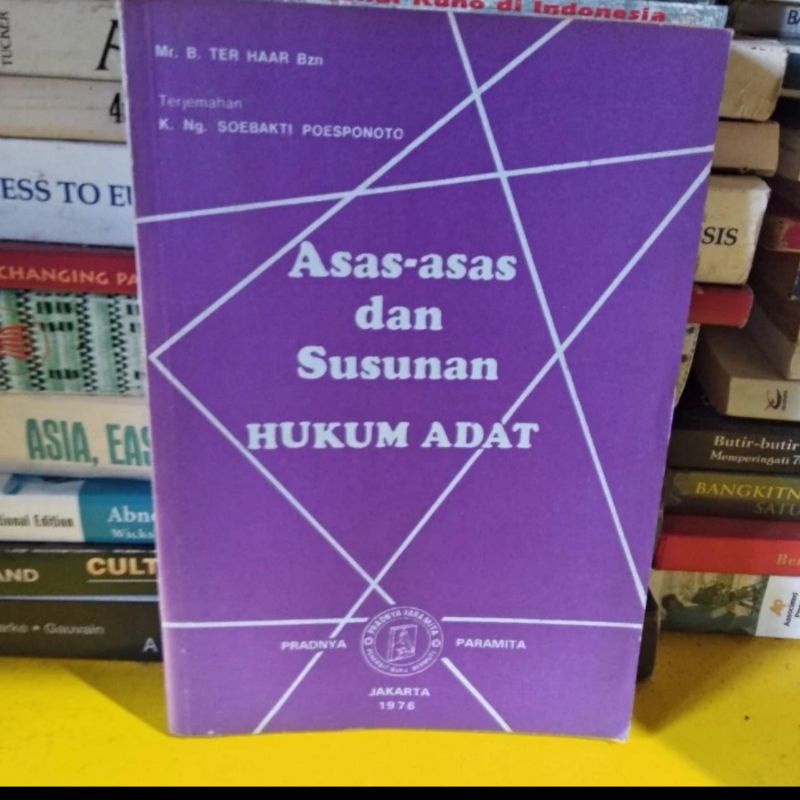 Jual BUKU: ASAS ASAS DAN SUSUNAN HUKUM ADAT- MR B TER HAAR Bzn STOCK 1 ...