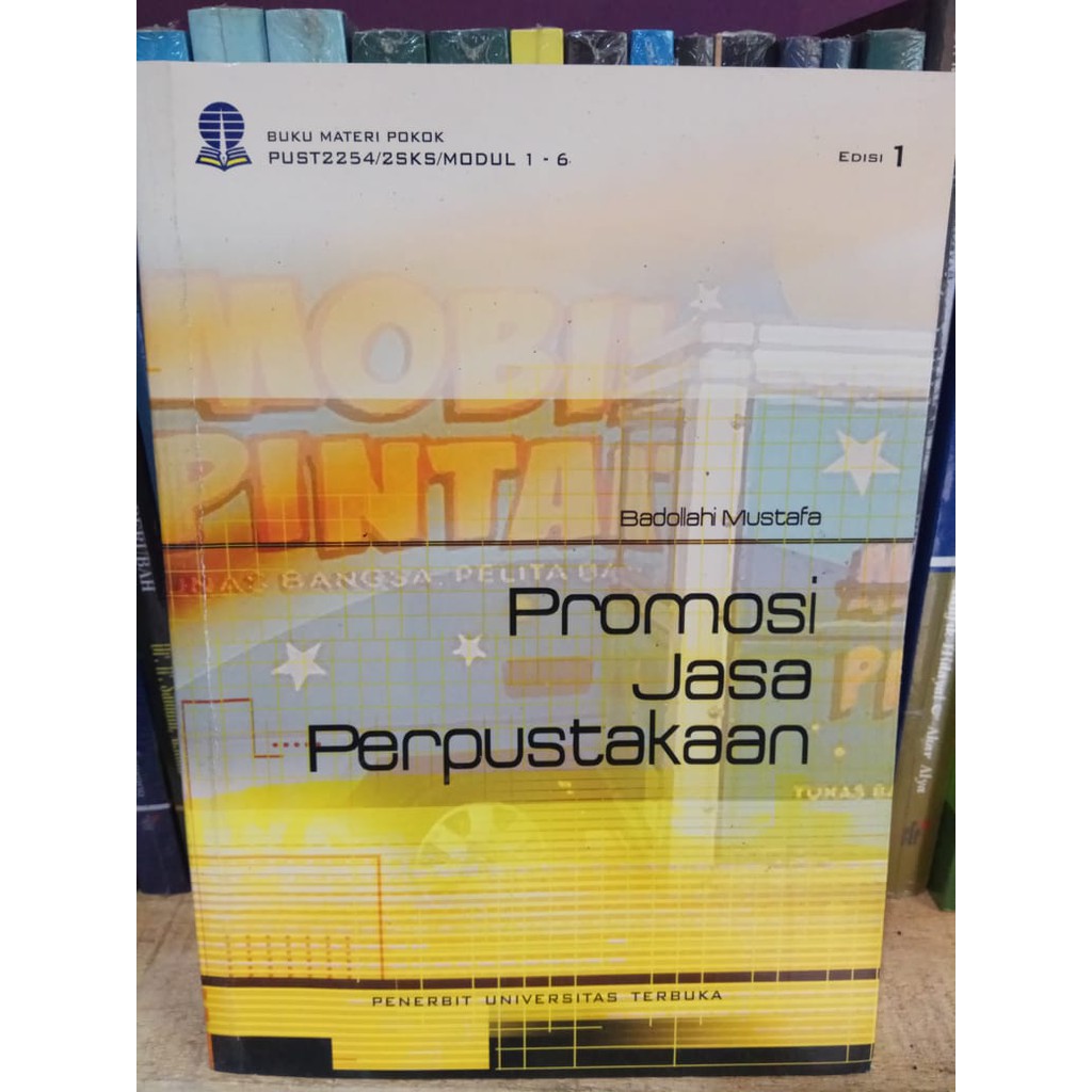 Jual Buku Materi Pokok Promosi Jasa Perpustakaan Edisi 1 - Badolahi ...