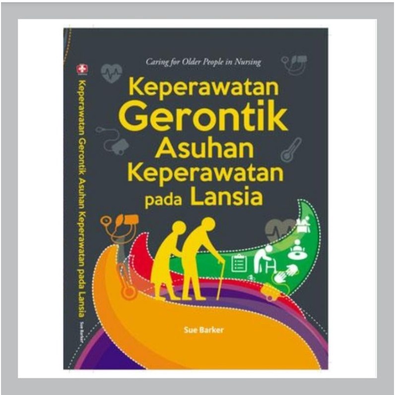 Jual Buku Panduan Keperawatan Gerontik Asuhan Keperawatan Pada Lansia ...