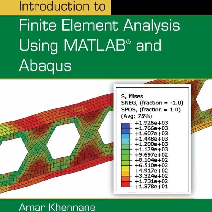 Jual BUKU - Introduction To Finite Element Analysis Using MATLAB And ...