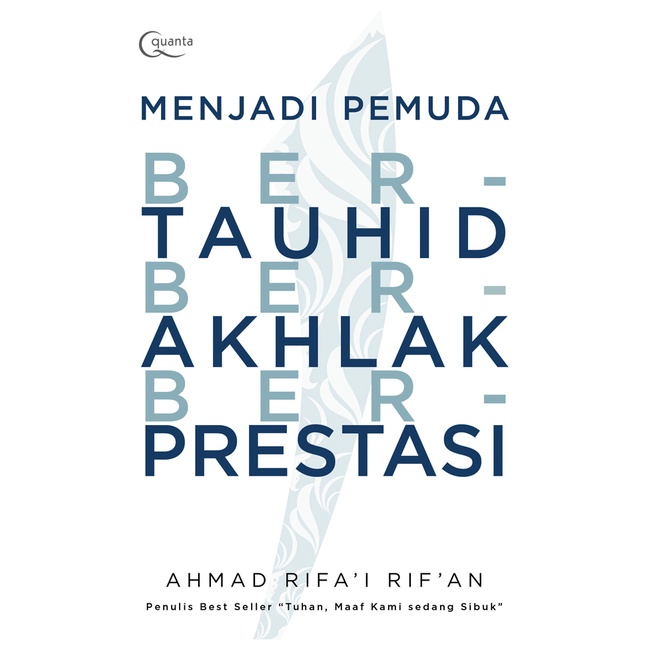 Jual Buku Menjadi Pemuda Bertauhid, Berakhlak, dan Berprestasi By Ahmad ...