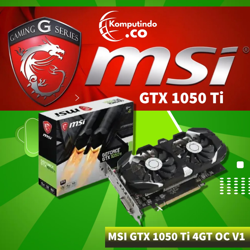 Geforce Gtx 1050 Ti Msi Gaming X Gpu VGA MSI Geforce GTX 1050 Ti